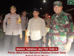Malam Takbiran Idulfitri 1446 H, Polres Bima Kota Bersama Instansi Terkait Gelar Patroli Skala Besar